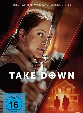 Take Down - Ihre Familie war das falsche Ziel