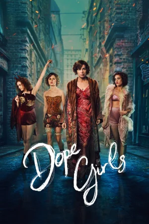 Dope Girls - 1 Staffel